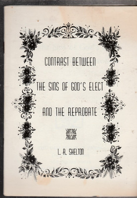 Contrast Between the Sins of God's Elect and the Reprobate