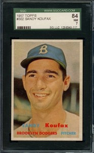 1957 TOPPS BASEBALL #302 SANDY KOUFAX - SGC 7 NM (HC-EXCHANGE)FREE S & H