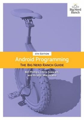 Android Programming : The Big Nerd Ranch Guide Paperback