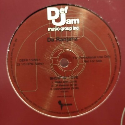 Da Ranjahz - Show Me Love / What Could Be Better B***h Vinyl 12'' 0721636