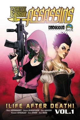 Executive Assistant: Assassins Volume 1: Life After Death
