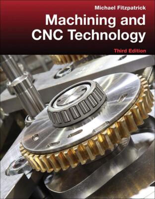 Machining and CNC Technology with Student Resource DVD Fitzpatrick, Michael