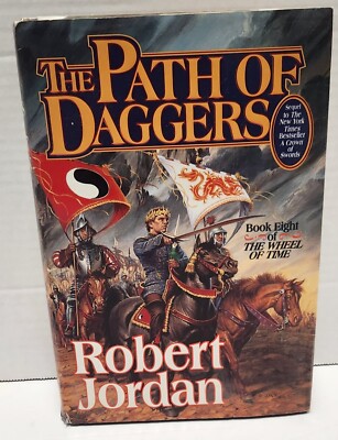 The Path of Daggers Wheel Of Time Book 8 by Robert Jordan 1st Ed HCDJ 1998
