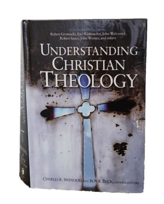 Understanding Christian Theology Swindoll Zuck 2003 Thomas Nelson