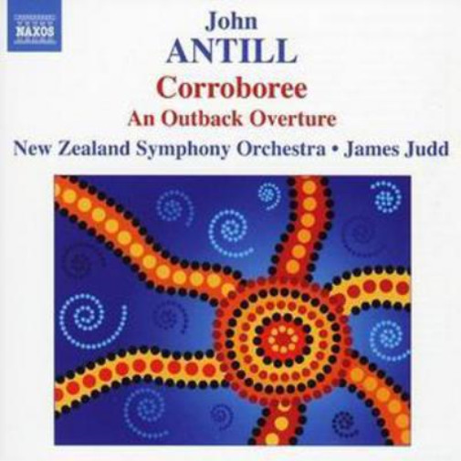 Альбом John Antill Corroboree - An Outback Adventure (Джадд, Новая Зеландия) (CD)
