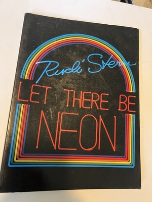 Let There Be Neon by Rudi Stern, 1979, Signed by Author + Photo Post Card