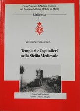 Templari e Ospitalieri nella Sicilia medievale