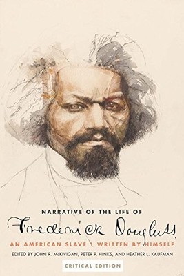Narrative of the Life of Frederick Douglass, an American Slave: Written by Hims