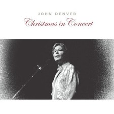 JOHN DENVER - Christmas In Concert-john Denver - CD - BRAND NEW/STILL SEALED