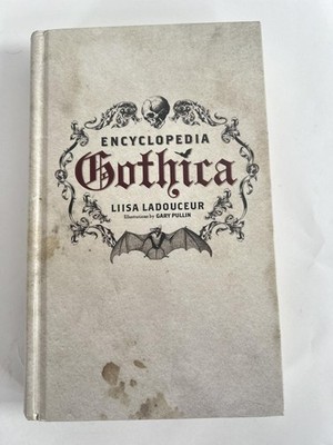 Encyclopedia Gothica Liisa Ladouceur ECW Press Gray HC Goth Culture Reference