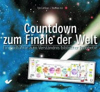 Der Countdown Zum Finale Der Welt | Thomas Ice (U. A.) | Deutsch | Buch | 175 S.
