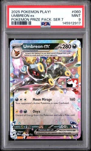2025 POKEMON PLAY! POKEMON PRIZE PACK: SERIES 7 #060 UMBREON EX PSA 9