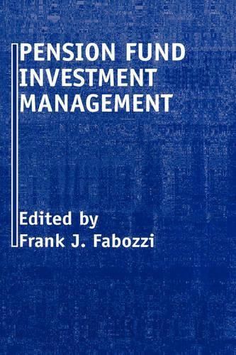 Pension Fund Investment Management - 9781883249267