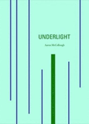 Underlight by Aaron McCollough: Used