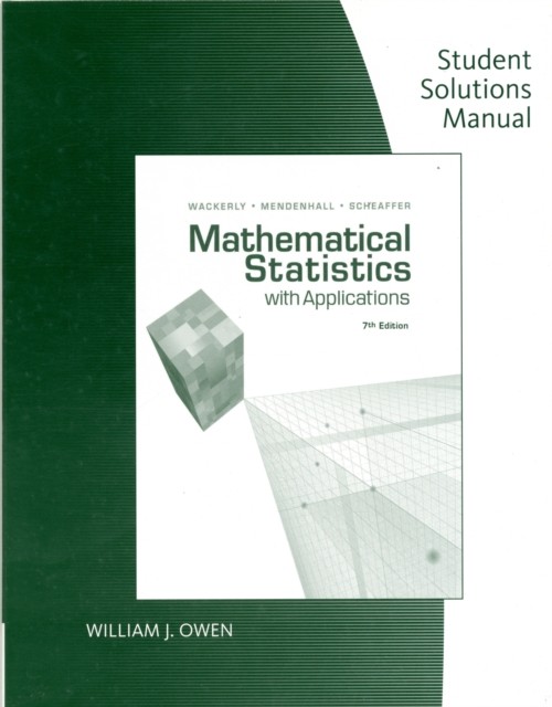 Student Solutions Manual for Wackerly/Mendenhall/Scheaffer's  Mathematical