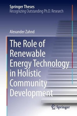 The Role of Renewable Energy Technology in Holistic Community Development Alexan