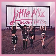 Glory Days von Little Mix | CD | Zustand sehr gut