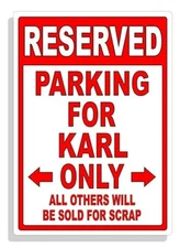 Personalized Parking Sign Wall Decal Metal Sign No Parking Customized for KARL
