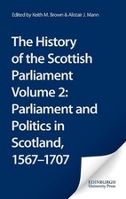The History of the Scottish Parliament: Parliament and Politics in Scotland, 156