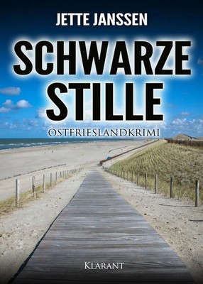 Janssen, J: Schwarze Stille. Ostfrieslandkrimi | Jette Janssen | Deutsch | Buch