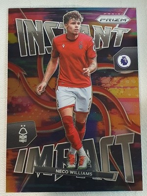 Neco Williams Nr.10  Prizm Instant Impact Nottingham Forest FC 2022-23