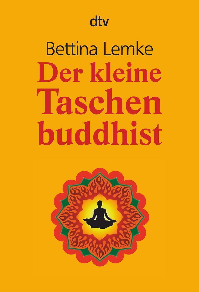 Thumbnail - Der Kleine Taschenbuddhist | Bettina Lemke | 2009 | Deutsch
