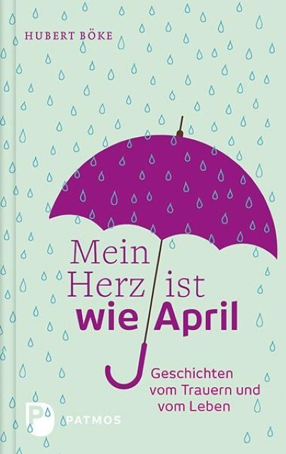 Thumbnail - Mein Herz Ist Wie April Hubert Böke