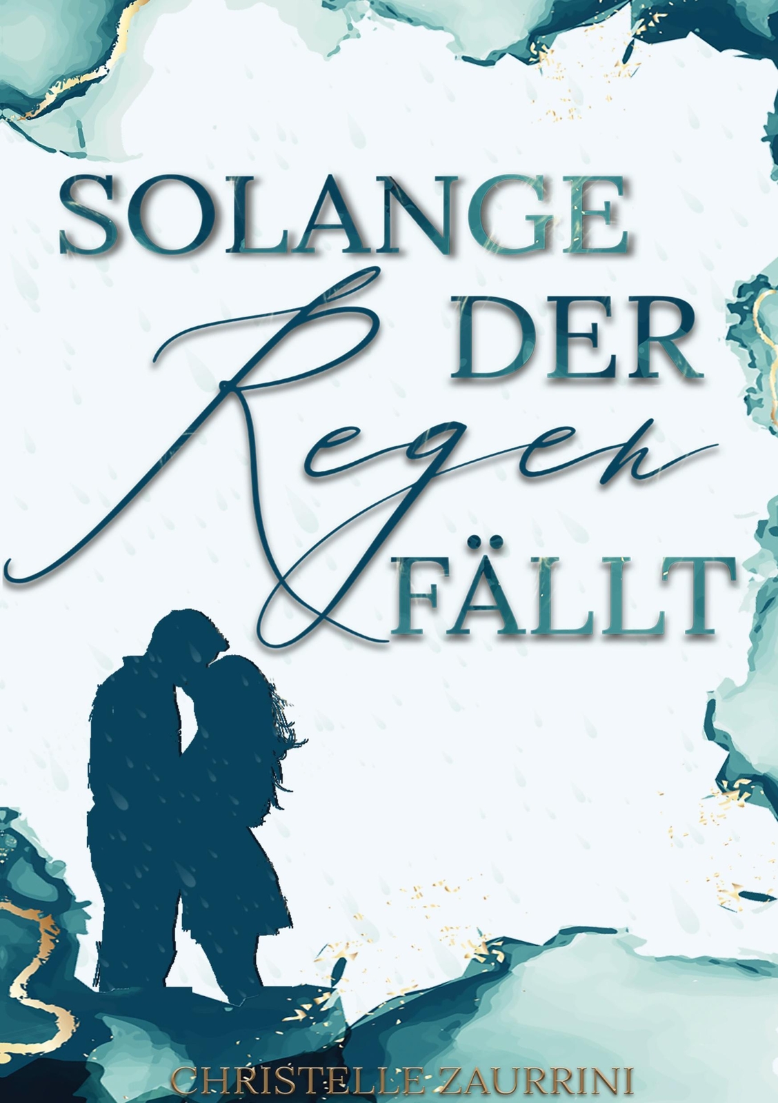 Thumbnail - Solange Der Regen Fällt Christelle Zaurrini Taschenbuch Paperback 360