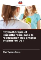 PhysiothéRapie Et KinéSithéRapie Dans La RééDucation Des Enfants Atteints De DST