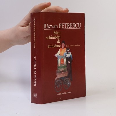 Mici schimbari de atitudine  |  Razvan Petrescu