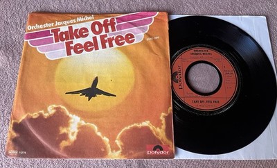 ORCHESTER JACQUES MICHEL- Take Off Feel Free , 7  Single , Polydor, 1979