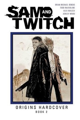 Sam and Twitch Origins Book 2 by Brian Michael Bendis Paperback Book