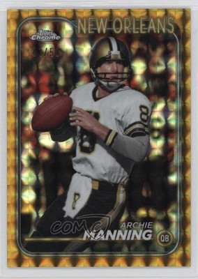 2024 Topps Chrome Gold Geometric Refractor 41/50 Archie Manning #135 0q21