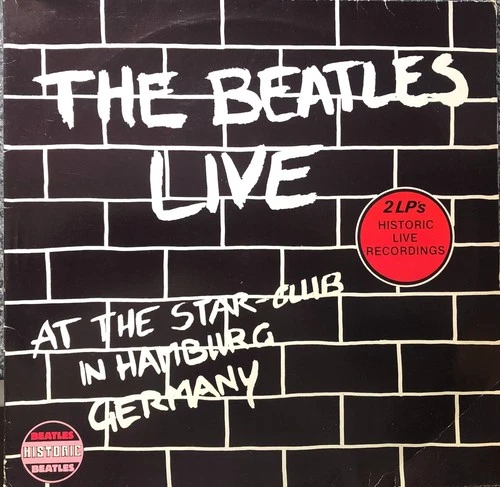 The Beatles Live Star club Hamburg 1982 Dutch Historic Double Vinyl Lp HIS 10982
