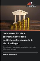 Dominanza Fiscale E Coordinamento Delle Politiche Nelle Economie In Via Di...