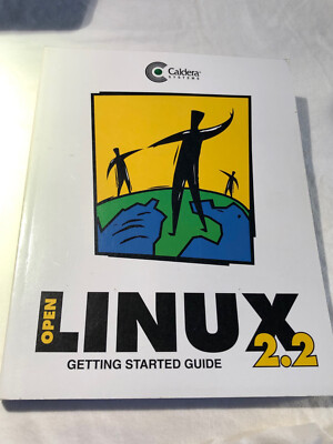 Caldera Systems Open Linux 2.2 Getting Started Guide Vintage 1999