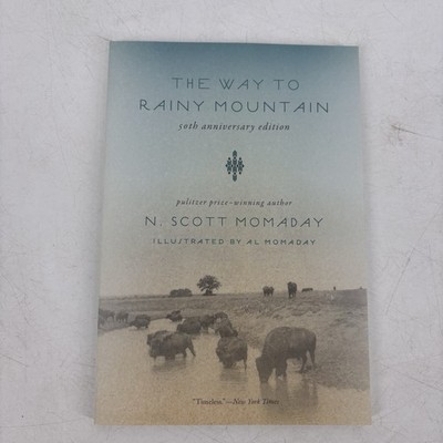 The Way to Rainy Mountain, 50th Anniversary Edition by N Scott Momaday: New