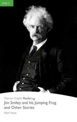 Level 3 Jim Smiley and his Jumping Frog and Other Stories Book  by Mark Twain