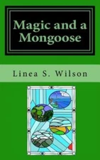 Magic And A Mongoose