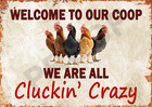 Welcome to our Coop Funny Metal Sign Farm Pet Chickens Farm Sign Tin Humourous