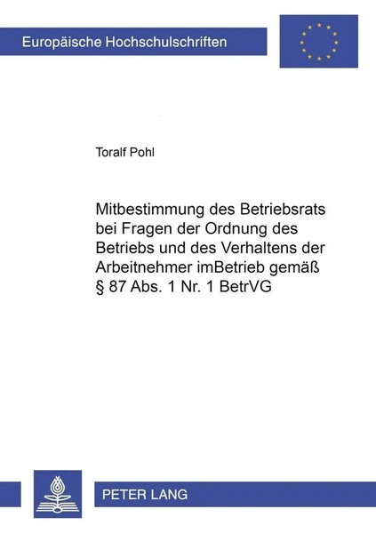 Toralf Pohl | Mitbestimmung Des Betriebsrats Bei Fragen Der Ordnung Des...-image