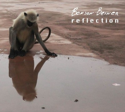 BONSON BERNER - REFLECTION * NEW CD