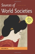 SOURCES OF WORLD SOCIETIES, VOLUME II: SINCE 1450 By Denis Gainty & Walter D.