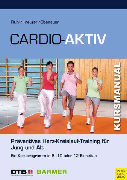 Thumbnail - Cardio-aktiv | Jörn Rühl, Sandra Kreuzer, Kerstin Obenauer | 2019 |