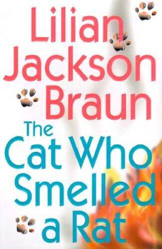 The Cat Who Smelled a Rat - Hardcover By Braun, Lilian Jackson - GOOD