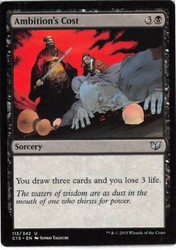 Ambition's Cost (113) Commander 2015 Uncommon - Magic: The Gathering