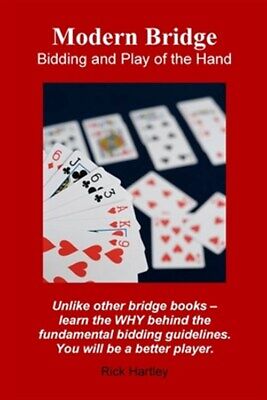 Modern Bridge: Bidding and Play of the Hand by Rick Hartley