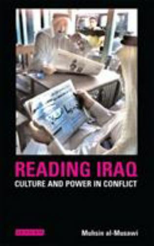 Lesen Irak: Kultur und Macht im Konflikt (Bibliothek moderner Nahoststudien) - Bild 1 von 1