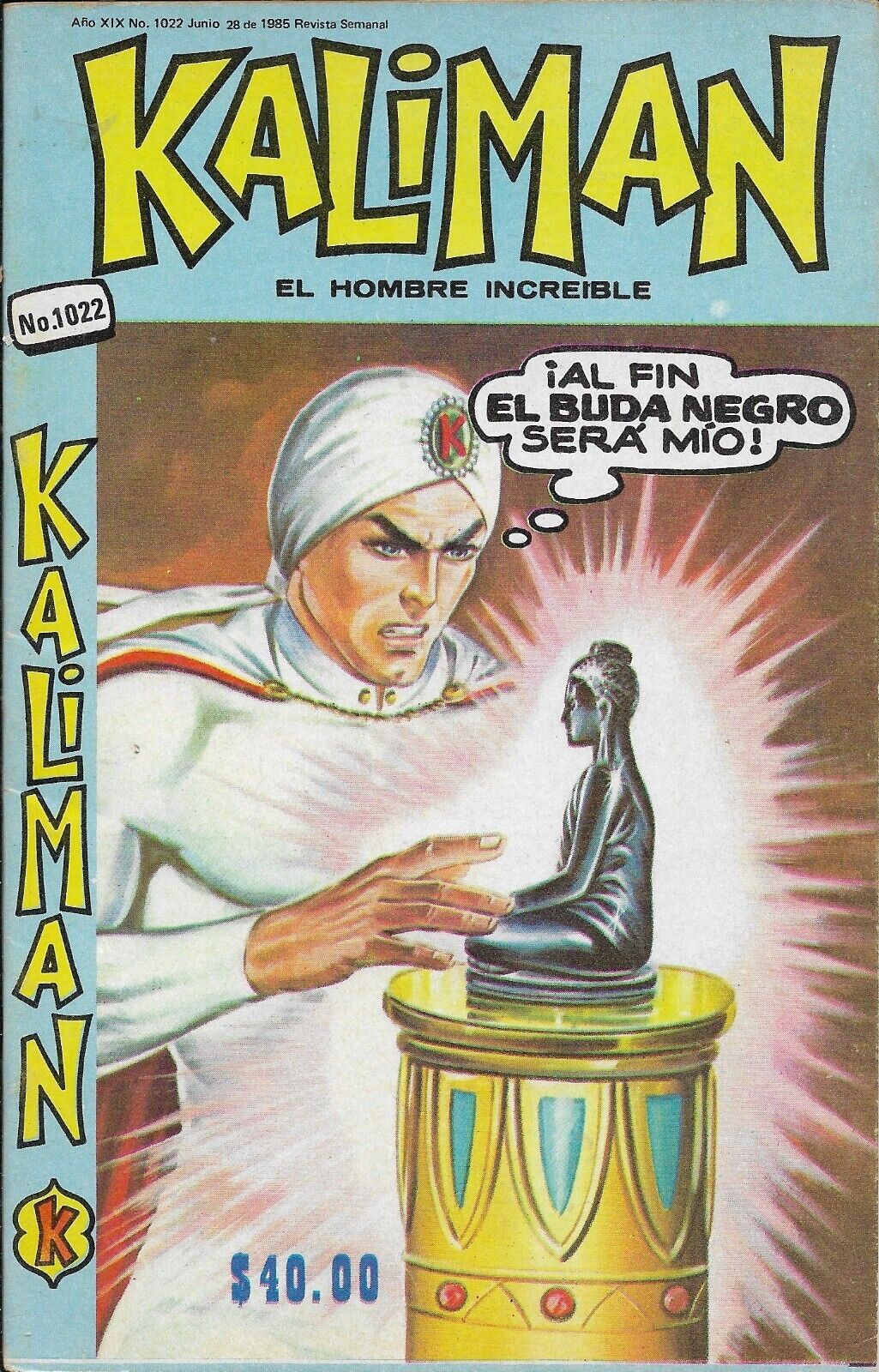 Kaliman El Hombre Increible #1022 - Junio 28, 1985