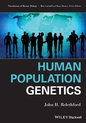 Human Population Genetics - 9780470464670